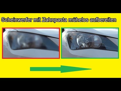 Scheinwerfer vom Auto mit Zahnpasta reinigen – Matte zerkratzte Autoscheinwerfer polieren