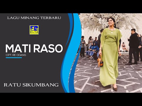 Ratu Sikumbang - Mati Raso Cipt  RE Odang [Official Music Video] Lagu Minang