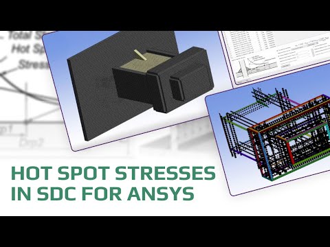 Tutorial: Hot Spot Stresses in SDC for Ansys