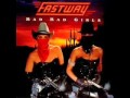 Fastway "Bad Bad Girls" 