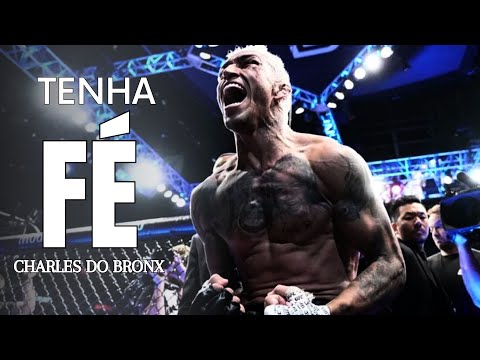 TENHA FÉ | Charles Do Bronx Oliveira (Motivacional)