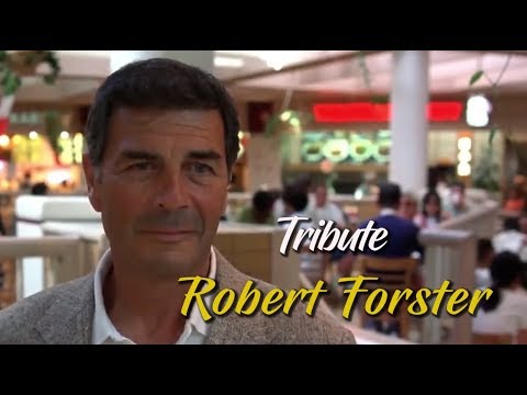 Robert Forster Tribute