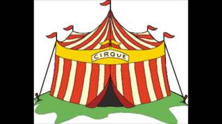 venez venez dans mon cirque