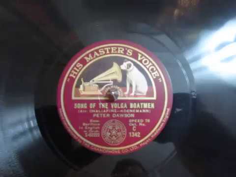 The Song of the Volga Boatmen - Peter Dawson - Bass Baritone -78 rpm