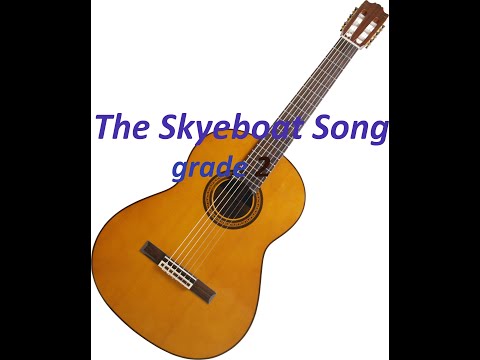 The Skye Boat Song  Rgt Grade 2
