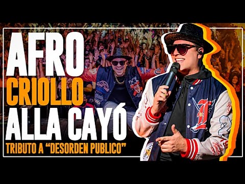 AFRO CRIOLLO - ALLA CAYÓ (Oficial Video) Tributo A Desorden Público - HOUSE MIX