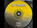 Del Shannon - Never Stop Tryin'