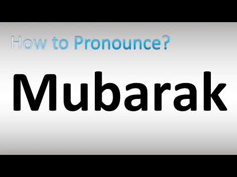 How to Pronounce Mubarak