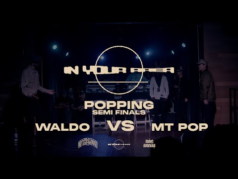 InYourArea Fest 2024 - POPPING SEMI-FINALS - WALDO vs MT POP