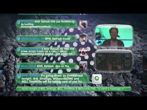 Hit Refresh | Tim White , DJ Strat3gy & Eltonnick | 2017 07 21