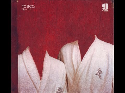 Tosca - Suzuki