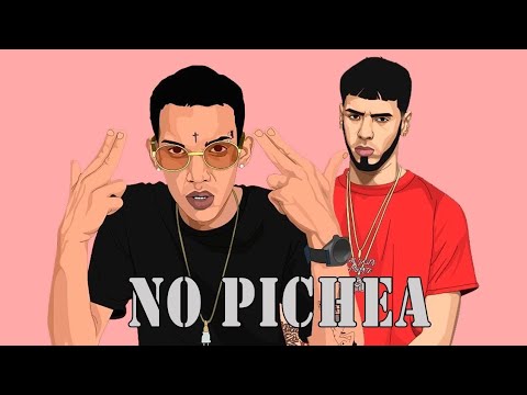 NO PICHEA - ANUEL AA FT ELE A EL DOMINIO