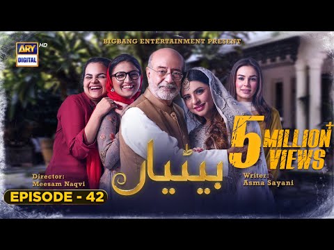 Betiyaan Episode 42 - 19th November 2022 (English Subtitles) ARY Digital Drama
