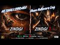 ZINDAGI SONG ZINDEGI 1 SONG ZINDGI 2 SONG NEW ZINDAGI INSTA VIRAL SONG AE SAALI ZINDAGI