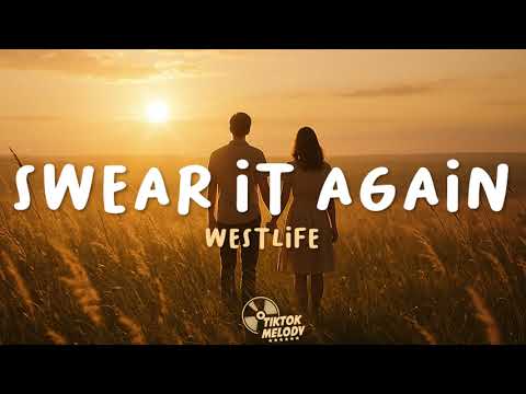 Swear It Again - Westlife (Lyrics)