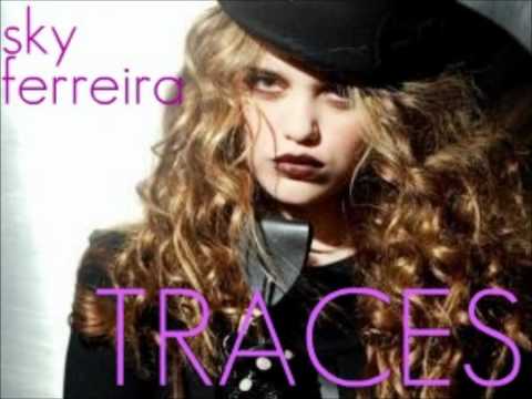 Sky Ferreira - Traces (As If!)