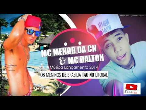 MC MENOR DA CN E MC DALTON:  OS MENINOS DE BRASÍLIA ESTÃO NO LITORAL EXCLUSIVA