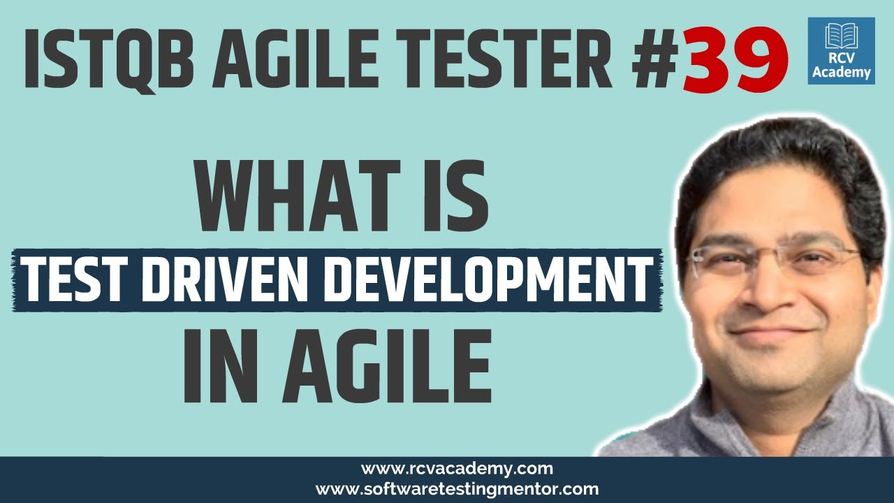 ISTQB Agile Tester #39 - What is Test Driven Development (TDD) in Agile