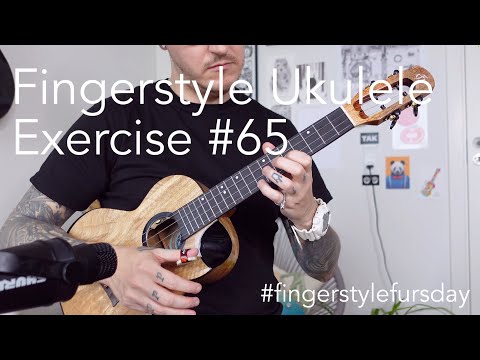 (65) Ukulele fingerstyle exercise (#fingerstylefursday 65)