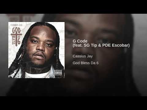 Cassius Jay - G Code Ft. SG Tip & PDE Escobar