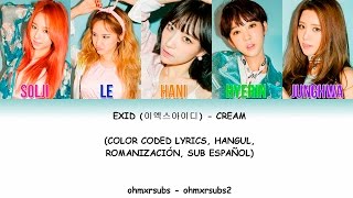 Exid - Cream [Color Coded - Sub Español - Hangul - Romanización]