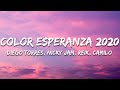 Diego Torres, Nicky Jam, Reik, Camilo, Pedro Capó -  Color Esperanza 2020 (Letra/Lyrics)