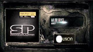 Major Bryce - Money (SPK 017)