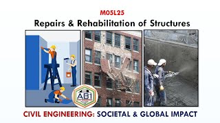 Repairs & Rehabilitation of Structures I Civil engineering: societal & global impact