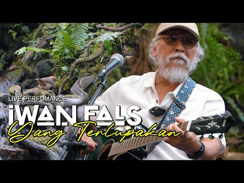 IWAN FALS - YANG TERLUPAKAN (Live Perfomance)