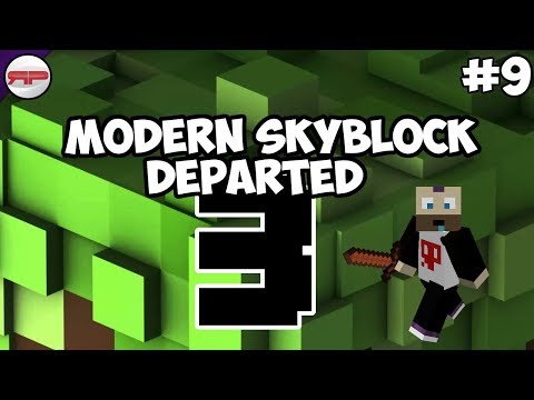Modern Skyblock 3 Ep9 - Actually Additions