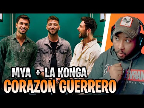 REACCION a CORAZON GUERRERO - MYA, La K'onga