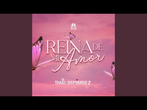 Reina De Mi Amor