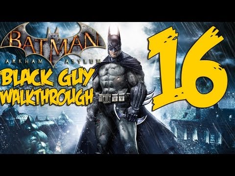 Batman Arkham Asylum Gameplay Walkthrough - Part 16
