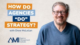 How do agencies “do” strategy