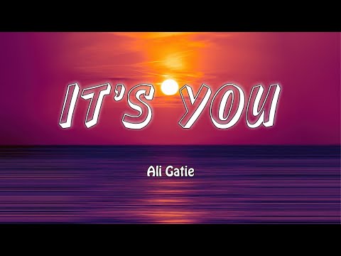 It's You - Ali Gatie (Lyrics/Vietsub)
