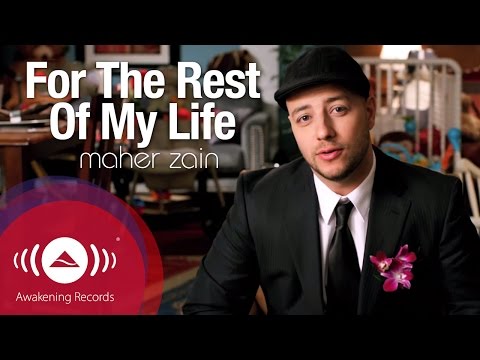 Download Lagu Maher Zain Rest Of My Life Mp3 Gratis