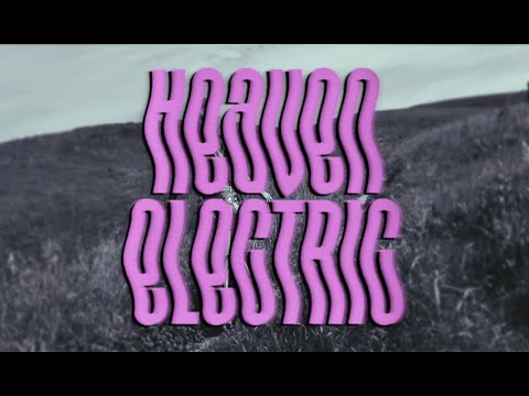 Lauren Ruth Ward - Heaven Electric (Official Music Video)