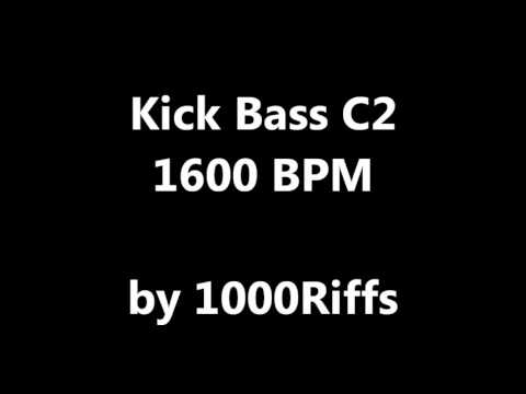 Kick Bass C2 : 1600 BPM - Beats Per Minute