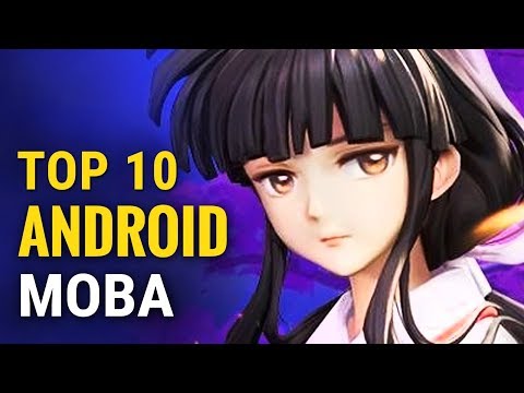 Top 10 Best Android MOBA Games of All Time | whatoplay