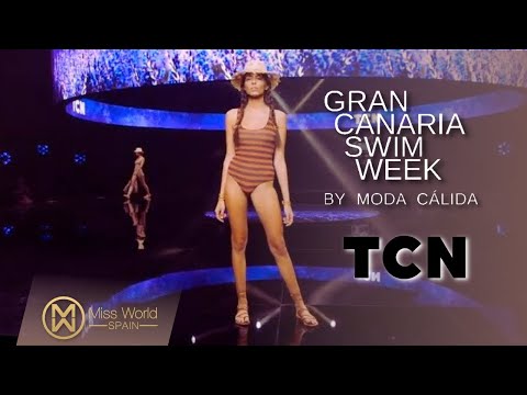 Miss World Spain 2020 DESFILE de TCN  | PASARELA GRAN CANARIA SWIM WEEK BY MODA CÁLIDA