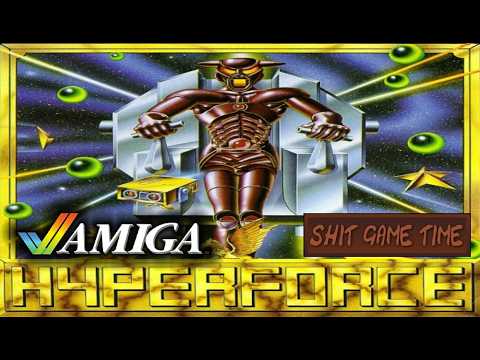 SHIT GAME TIME: HYPERFORCE (AMIGA - Contains Swearing!)