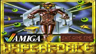 SHIT GAME TIME: HYPERFORCE (AMIGA - Contains Swearing!)