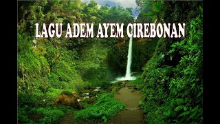 Download lagu LAGU ADEM AYEM CIREBONAN mp3