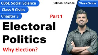 Why Election | Electoral Politics class 9 civics chapter 3 | CBSE class 9th SST NCERT  Explanation