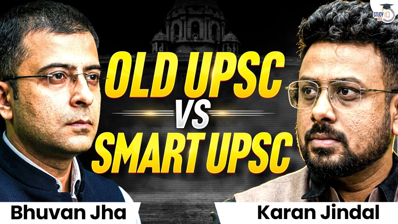 Old UPSC vs Smart UPSC | Bhuvan Jha vs Karan Jindal | Best UPSC Strategy 2026