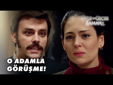 Hakan, Berrin'in, Ahmet İle Görüşmesini İstemiyor! - Öyle Bir Geçer Zaman Ki Özel Klip