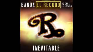 Inevitable banda el recodo