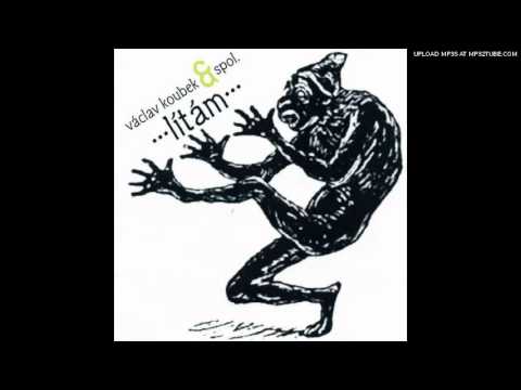 Václav Koubek & Spol. - Milujme