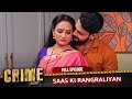 Saas Ki Rangraliyan New Season Crime Alert Full EP 1092