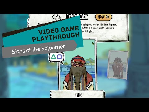 Signs of the Sojourner Playthrough